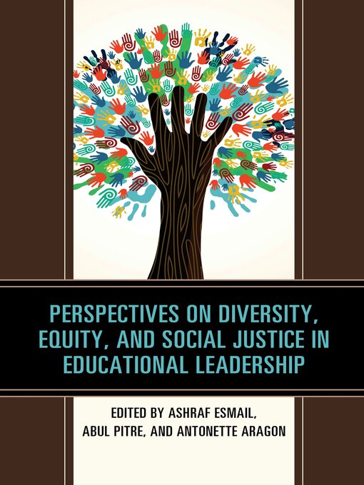 Title details for Perspectives on Diversity, Equity, and Social Justice in Educational Leadership by Ashraf Esmail - Available